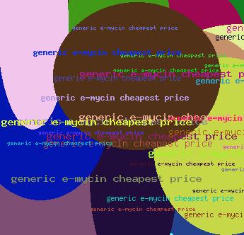Generic E-mycin Cheapest Price